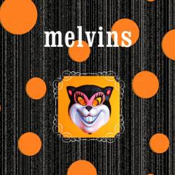 The Melvins : Little Judas Chongo - Jerkin' Krokus